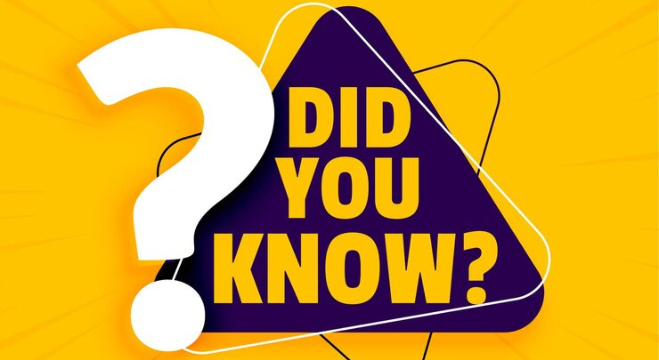 Did u know?